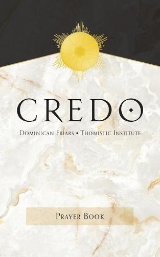 Credo: A Catholic Prayer Book