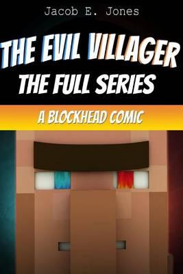A Blockhead Comic: The Evil Villager (Full Series)