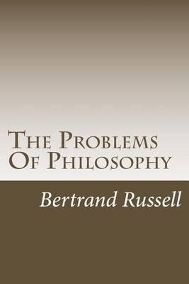 The Problems Of Philosophy
