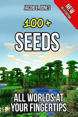 100+ Seeds: All Worlds at Your Fingertips