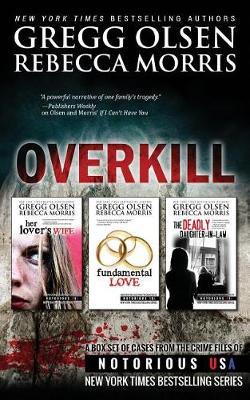 Overkill (True Crime Box Set, Notorious USA)
