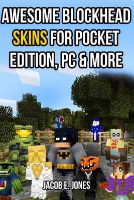 Awesome Blockhead Skins for Pocket Edition, PC & More