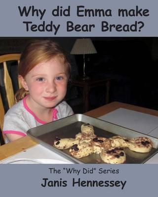 Why Did Emma Make Teddy Bear Bread?
