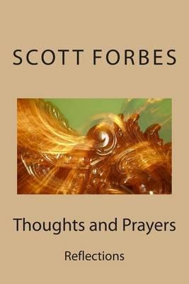 Thoughts and Prayers: Reflections
