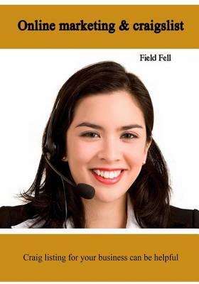 Online Marketing & Craigslist: Craig Listing for Your Business Can Be Helpful