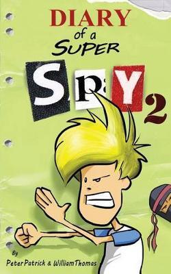 Diary of a Super Spy 2: Attack of the Ninjas!