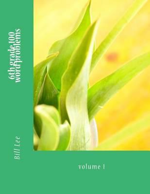 6th grade100 word problems: volume 1