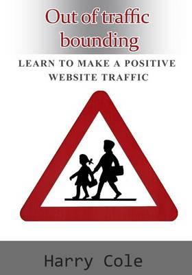 Out of Traffic Bounding: Learn to Make a Positive Website Traffic