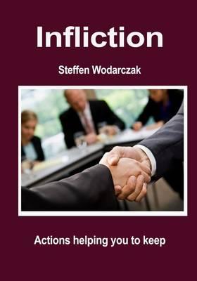 Infliction: Actions Helping You to Keep Ahead in Life