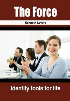 The Force: Identify Tools for Life