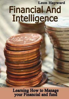 Finance and Intelligence: Learn How to Manage Your Financil and Fund