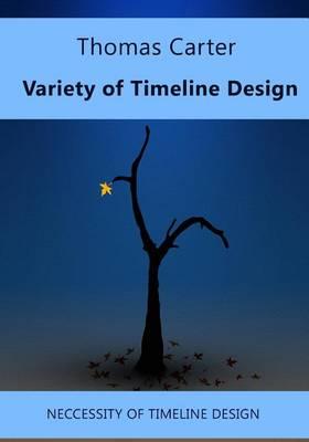Variety of Timeline Design: Neccessity of Timeline Design