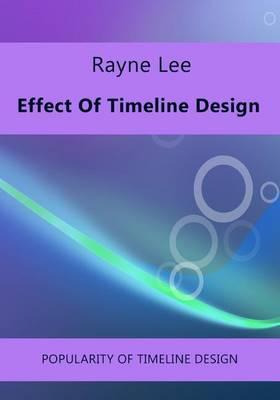 Effect of Timeline Design: Popularity of Timeline Design