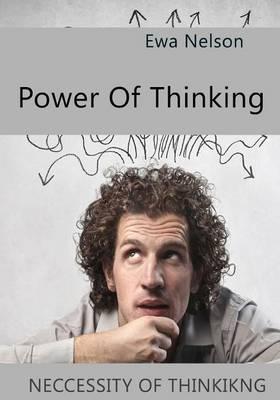 Power of Thinking: Neccessity of Thinkikng
