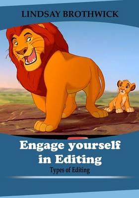 Engage Yourself in Editing: Types of Editing