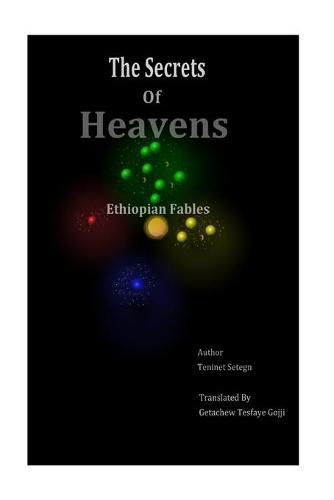 The Secrets of Heavens: Ethiopian Fables