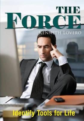 The Force: Identify Tools for Life