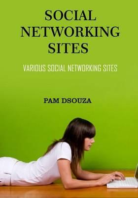 Social Networking Sites: Various Social Networking Sites