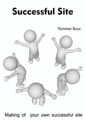 Successful Site: Making of Your Own Successful Site