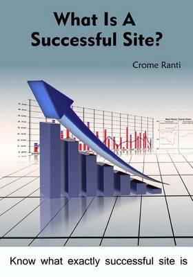What Is a Successful Site: Know What Exactly Successful Site Is