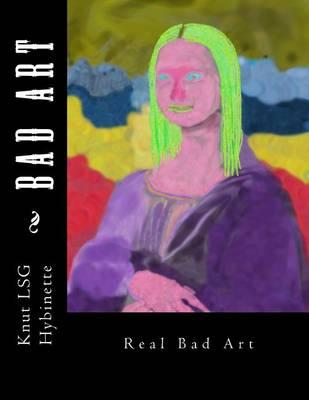 Bad Art
