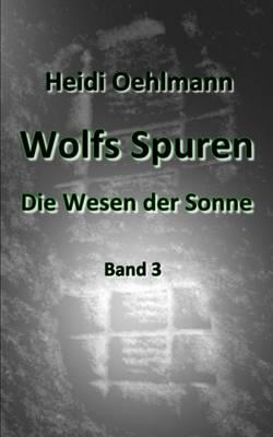 Die Wesen Der Sonne - Band 3