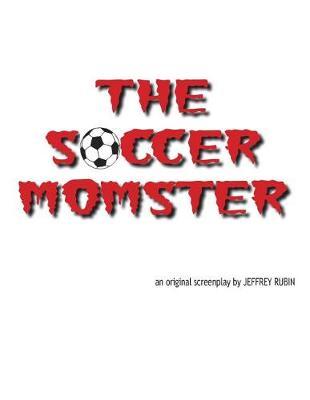 The Soccer Momster