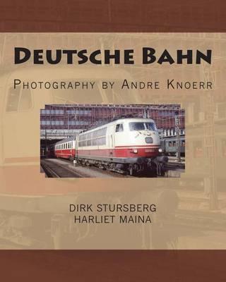Deutsche Bahn: Photography by Andre Knoerr