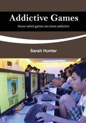 Addictive Games: Know Which Games Are More Addictive