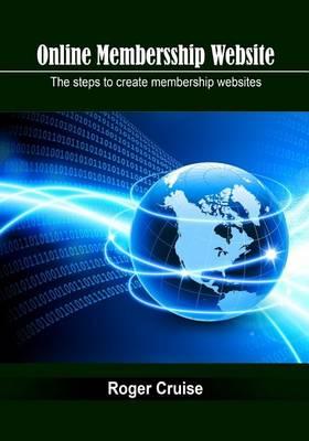 Online Membersship Website: The Steps to Create Membership Websites