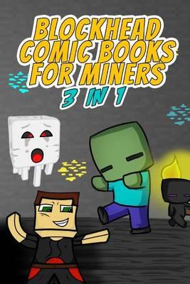 Blockhead Comic Books for Miners: 3 in 1