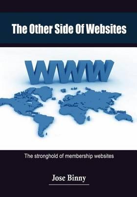 The Other Side of Websites: The Stronghold of Membership Websites
