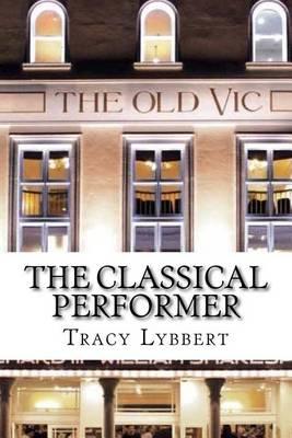 The Classical Performer: Teacher Edition