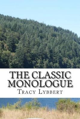 The Classic Monologue: Teacher Edition