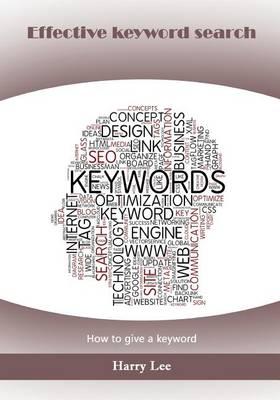 Effective Keyword Search: How to Give a Keyword