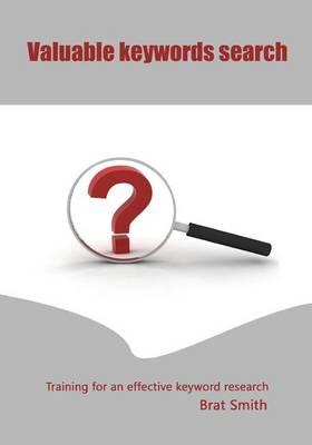 Valuable Keywords Search: Training for an Effective Keyword Research