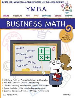 Ymba Business Math: Ymba Learning Workbook Series -Business Math and Useful Life Skills