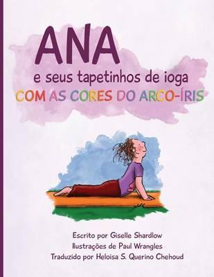 Ana e seus tapetinhos de ioga com as cores do arco-íris