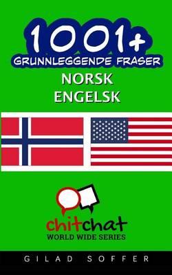 1001+ Grunnleggende Fraser Norsk - Engelsk