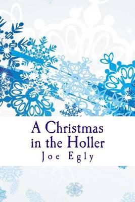 A Christmas in the Holler: A Play