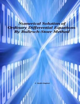 Numerical Solution of Ordinary Differential Equations by Bulirsch-Stoer Method