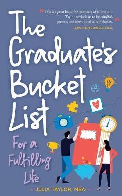 The Graduate's Bucket List: For a Fulfilling Life