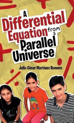A Differential Equation from a Parallel Universe