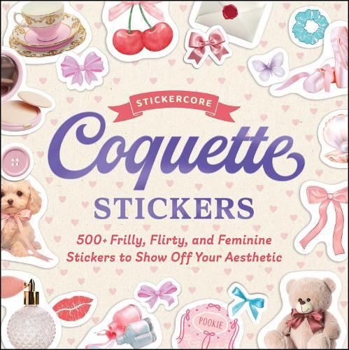 Coquette Stickers: 500+ Frilly, Flirty, and Feminine Stickers to Show Off Your Aesthetic