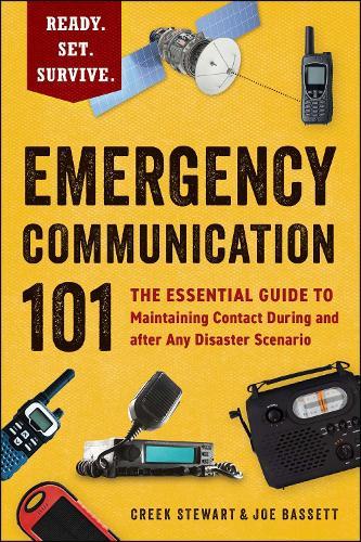 Emergency Communication 101: The Essential Guide to Maintaining Contact During and after Any Disaster Scenario