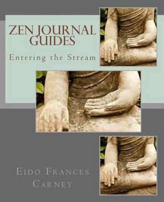 Entering the Stream: Zen Journal Guides