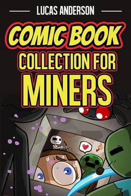 Comic Book Collection for Miners: An Unofficial Set