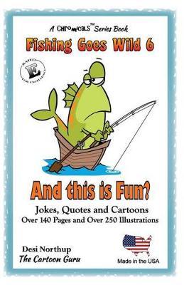 And This is Fun?: Jokes and Cartoon in Black & White