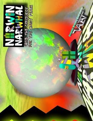 Norwin Narwhal: And the Conquest for the Giant Pearl