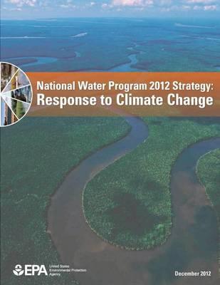 National Water Program 2012 Strategy: Response to Climate Change